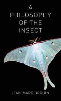 A Philosophy of the Insect