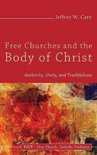 Free Churches and the Body of Christ