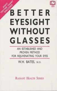 Better Eyesight Without Glasses