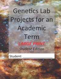 Genetics Lab Projects for an Academic Term