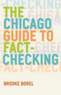 The Chicago Guide to Fact-Checking