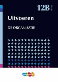 Jellema 12B Uitvoeren / De organisatie - Jellema - Paperback (9789006951776)