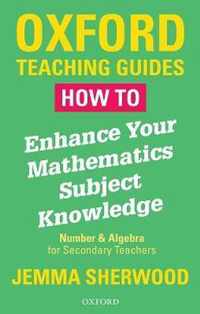 How To Enhance Your Mathematics Subject Knowledge