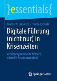 Digitale Fuhrung (Nicht Nur) in Krisenzeiten