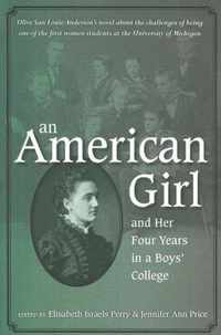 An American Girl, And Her Four Years in a Boys' College