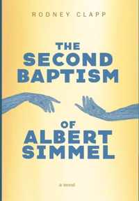 The Second Baptism of Albert Simmel