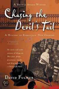 Chasing the Devil's Tail