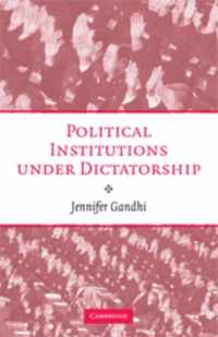 Political Institutions under Dictatorship