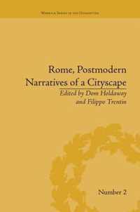 Rome, Postmodern Narratives of a Cityscape