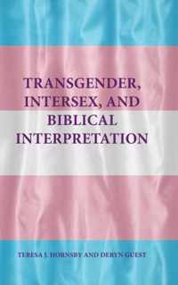 Transgender, Intersex, and Biblical Interpretation