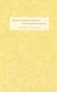 Women, Compulsion, Modernity