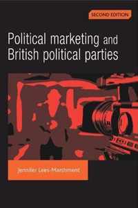 Political Marketing and British Political Parties (2nd Edition)