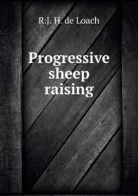 Progressive sheep raising