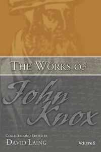 The Works Of John Knox