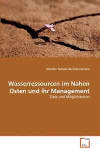 Wasserressourcen im Nahen Osten und ihr Management