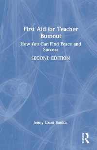 First Aid for Teacher Burnout