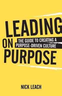 Leading On Purpose