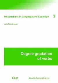 Degree Gradation of Verbs