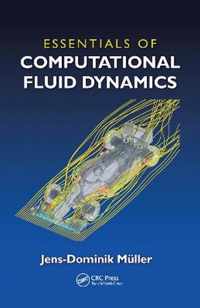 Essentials of Computational Fluid Dynamics