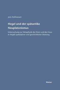 Hegel und der spatantike Neuplatonismus