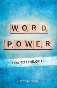 Word-Power, How To Develop It