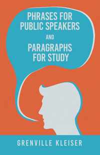 Phrases for Public Speakers and Paragraphs for Study