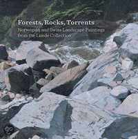 Forests, Rocks, Torrents