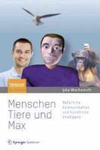 Menschen Tiere und Max