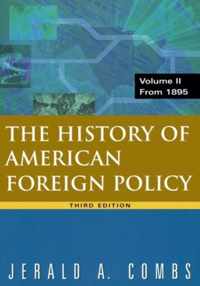 History of American Foreign Policy, Volume 2