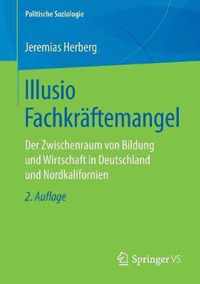 Illusio Fachkraftemangel