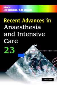 Recent Advances Recent Advances in Anaesthesia and Intensive Care