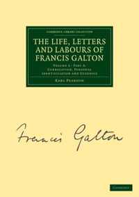 The Life, Letters and Labours of Francis Galton