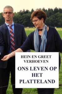 Ons leven op het platteland - Hein En Greet Verhoeven - Paperback (9789403642215)