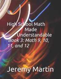 High School Math Made Understandable Book 3