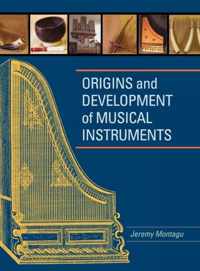 Origins and Development of Musical Instruments