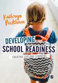 Developing School Readiness: Creating Lifelong Learners