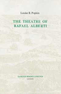 The Theatre of Rafael Alberti