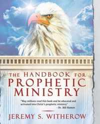 The Handbook for Prophetic Ministry