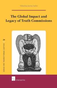 The Global Impact and Legacy of Truth Commissions