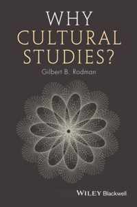 Why Cultural Studies?