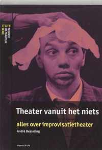 IT&FB Theorie & Praktijk serie - Theater vanuit het niets