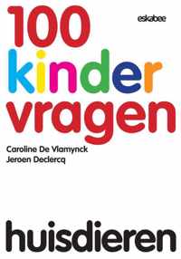 100 Kindervragen - Huisdieren