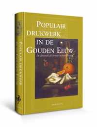 Populair Drukwerk In De Gouden Eeuw