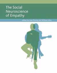 The Social Neuroscience of Empathy