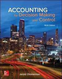 Accounting for Decision Making and Control