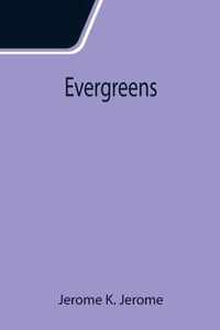 Evergreens