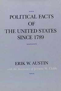 Political Facts of the United States Since 1789