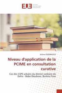 Niveau d'application de la PCIME en consultation curative