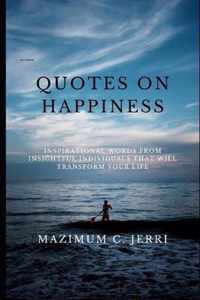 Quotes on Happiness