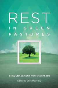 Rest in Green Pastures